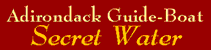 Adirondack Guide Boat Secret Water